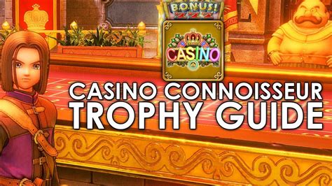 dragon quest 11 casino connoisseur